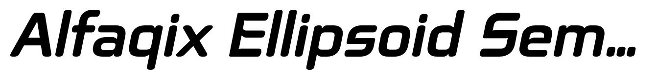 Alfaqix Ellipsoid Semi Bold Italic